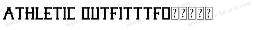 Athletic Outfitttf字体转换
